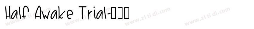 Half Awake Trial字体转换